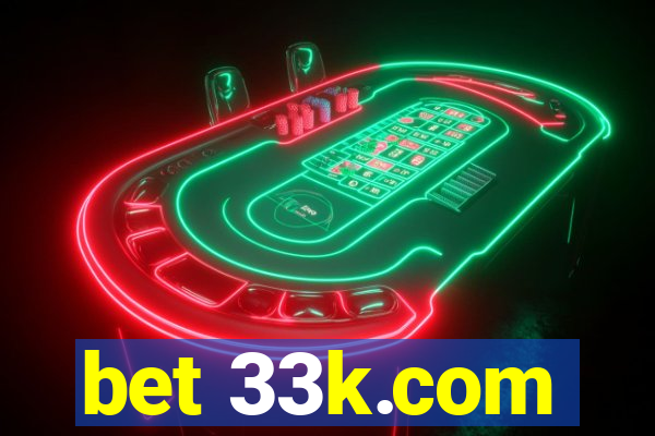 bet 33k.com